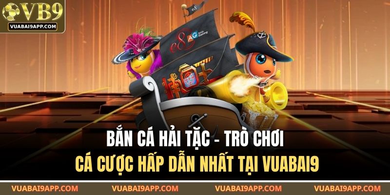 Bắn cá Hải Tặc
