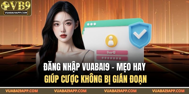 Đăng Nhập VUABAI9