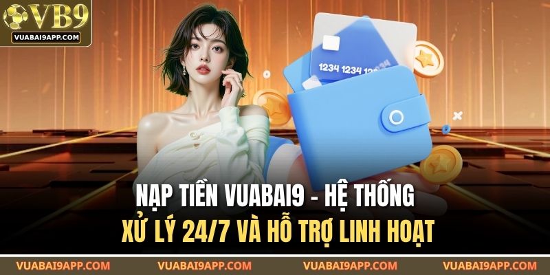 Nạp Tiền VUABAI9